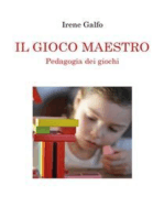 IL GIOCO MAESTRO, Pedagogia dei giochi