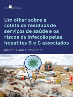 Um olhar sobre a coleta de resíduos de serviços de saúde e os riscos de infecção pelas hepatites B e C associados