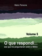 O Que Respondi... (volume 5)