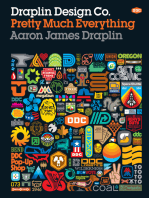 Draplin Design Co.: Pretty Much Everything