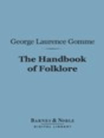 The Handbook of Folklore (Barnes & Noble Digital Library)