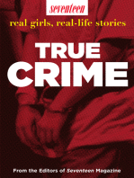 Seventeen Real Girls, Real-Life Stories: True Crime