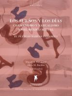 Los sueños y los días: Chamanismo y nahualismo en el México actual. Volumen IV. Pueblos nahuas y otomíes