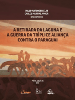 A Retirada Da Laguna E A Guerra Da Tríplice Aliança Contra O Paraguai