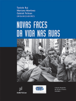 Novas faces da vida nas ruas