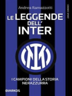 Le leggende dell'Inter. I fuoriclasse della storia nerazzurra