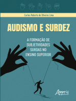 Audismo e Surdez: A Formação de Subjetividades Surdas no Ensino Superior