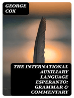 The International Auxiliary Language Esperanto: Grammar & Commentary