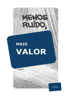 Menos Ruído, Mais Valor