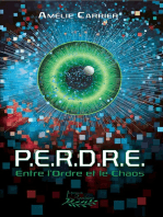 P.E.R.D.R.E: Entre l'ombre et le chaos