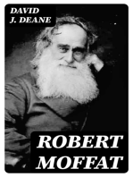 Robert Moffat: The Missionary Hero of Kuruman