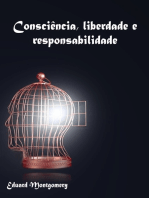 Consciência, Liberdade E Responsabilidade