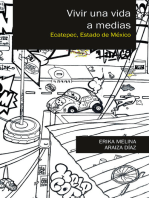 Vivir una vida a medias: Ecatepec, Estado de México