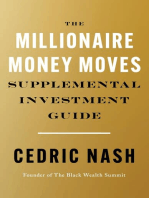 The Millionaire Money Moves Supplemental Investment Guide