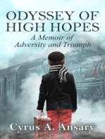 Odyssey of High Hopes: A Memoir of Adversity and Triumph