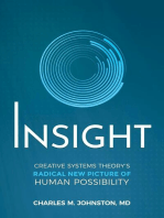 Insight: Creative Systems Theory's Radical New Picture of Human Possibility