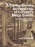 A Contemporary Archaeology of London’s Mega Events: From the Great Exhibition to London 2012