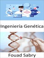 Ingeniería Genética: La práctica de la ingeniería se centra en mejorar las cosas; ¿Se pueden mejorar los organismos vivos para el beneficio humano?