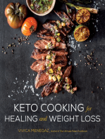 Keto Cooking for Healing and Weight Loss: 80 Delicious Low-Carb, Grain- and Dairy-Free Recipes