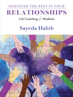 Discover the Best in Your Relationships: Life Coaching For Muslims