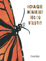 Monarque! Monarque! Vers où voles-tu?