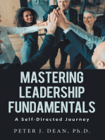 Mastering Leadership Fundamentals:: A Self-Directed Journey