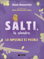 Salti, la alondra. Lo imposible es posible