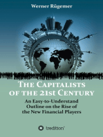 The Capitalists of the 21st Century: An Easy-to-Understand Outline on the Rise of the New Financial Players