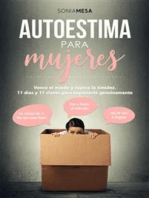 Autoestima para mujeres: Vence el miedo y supera la timidez. 11 días y 11 claves para expresarte genuinamente.