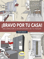 Bravo por tu casa: Decoración e interiorismo de tu hogar