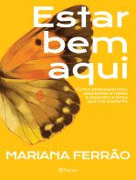 Estar bem aqui: Como atravessei luto, depressão e medo e descobri a força que me sustenta