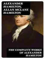 The Complete Works of Alexander Hamilton