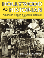 Hollywood As Historian: American Film in a Cultural Context