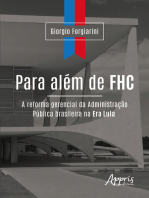 Para Além de FHC: A Reforma Gerencial da Administração Pública Brasileira na Era Lula