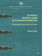 El archivo: símbolo y orden de la escritura fundacional: Villa de Medellín, Nuevo Reino de Granada