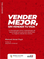 Vender mejor, sin vender tu vida: La tiendología como metodología de aprendizaje que permite desarrollar tu negocio desde los valores