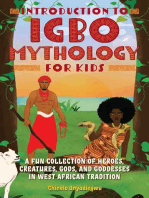 Introduction to Igbo Mythology for Kids: A Fun Collection of Heroes, Creatures, Gods, and Goddesses in West African Tradition