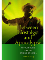 Between Nostalgia and Apocalypse: Popular Music and the Staging of Brazil