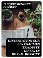 Dissertation sur les psaumes traduite du latin de J.-B. Bossuet: Accompagnée de notes