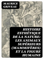 Histoire esthétique de la nature: Les animaux supérieurs (mammifères) et la figure humaine