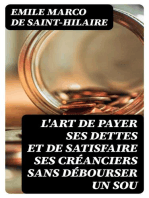 L'art de payer ses dettes et de satisfaire ses créanciers sans débourser un sou