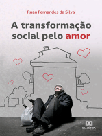 A transformação social pelo Amor