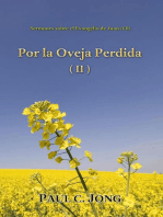 Sermones sobre el Evangelio de Juan (VII) - Por la Oveja Perdida (II)