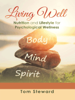 Living Well: Nutrition and Lifestyle for Psychological Wellness