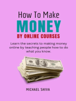 How To Make Money By Online Courses: How to Make Money, #3