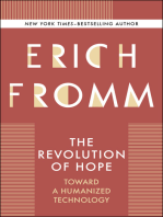 The Revolution of Hope: Toward a Humanized Technology