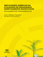 Implicações Jurídicas na Utilização de Organismos Geneticamente Modificados: os alimentos transgênicos