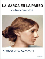 La MARCA EN LA PARED y otros cuentos: Virginia Woolf