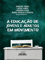 A Educação de Jovens e Adultos em Movimento