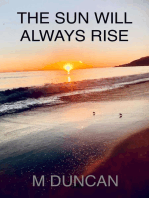 The Sun Will Always Rise